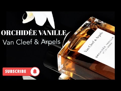 A que huele Orchidée Vanille de Van Cleef & Arpels: Reseña y Opiniones